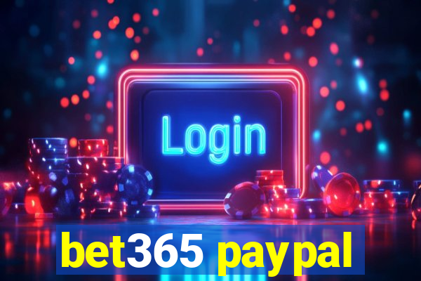 bet365 paypal